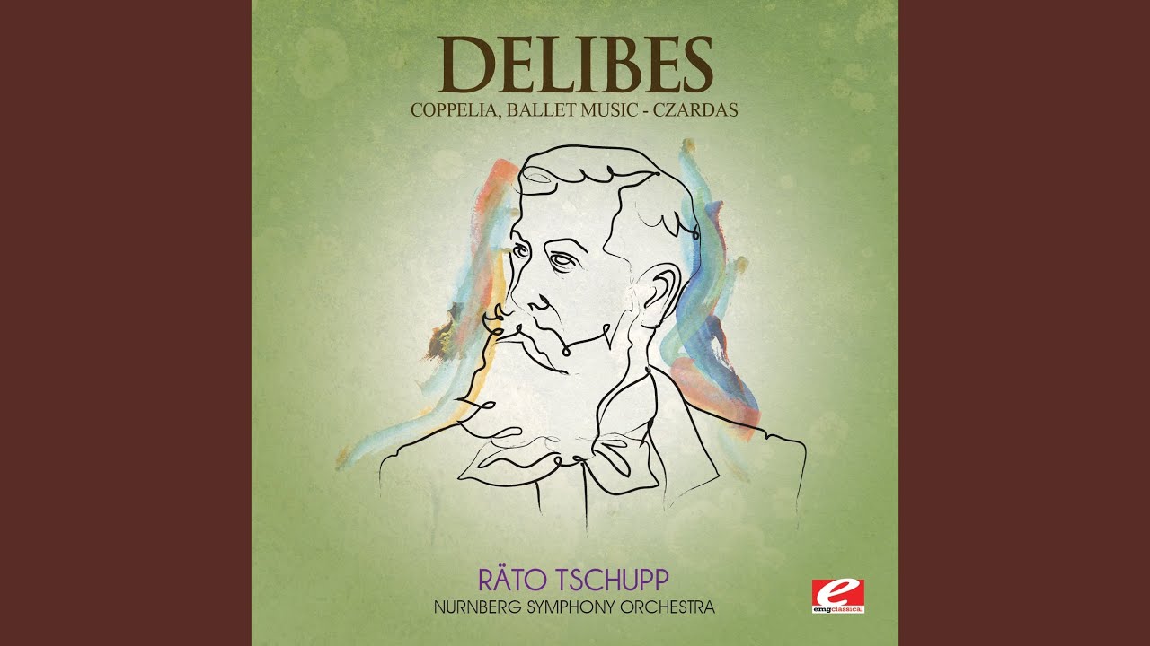 Coppelia, Ballet Music: Czardas