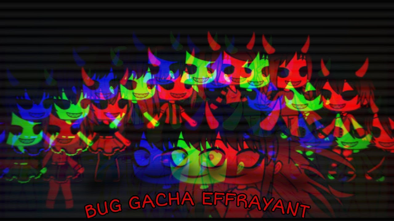 un bug sur gacha life très effrayant...