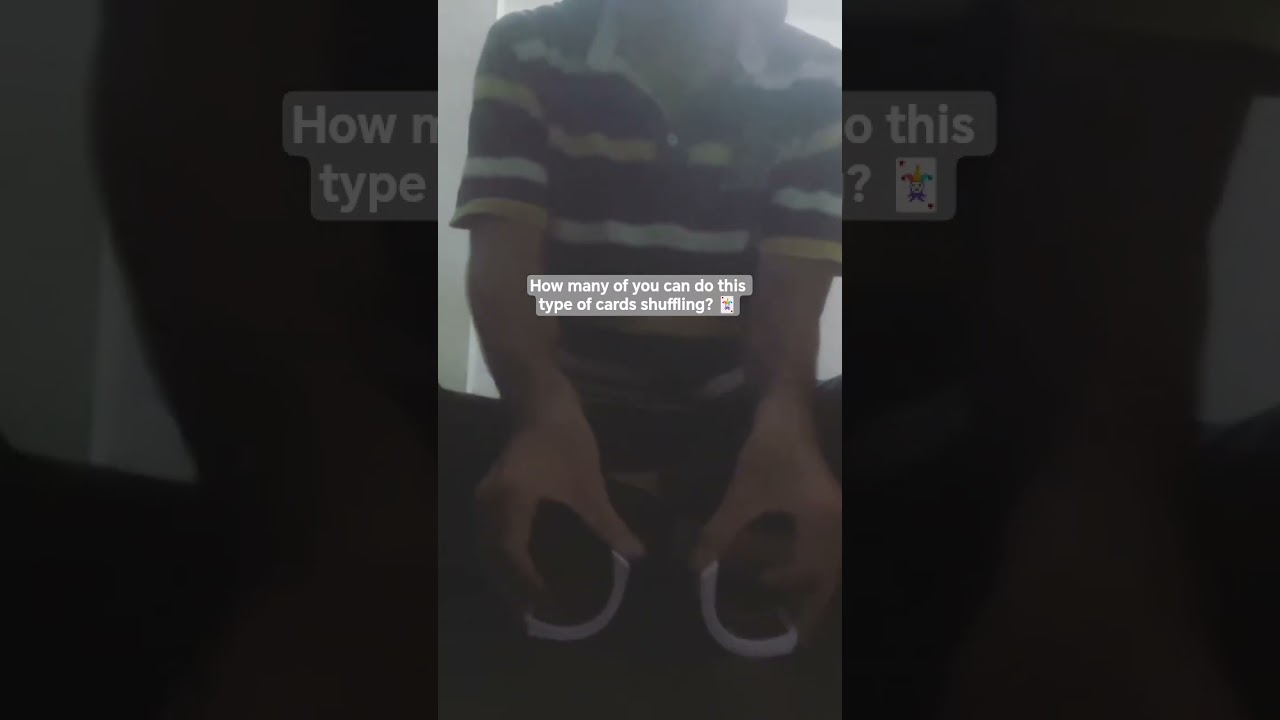 How Many Of You Can Do This Type Of cards Shuffling? 🃏 
