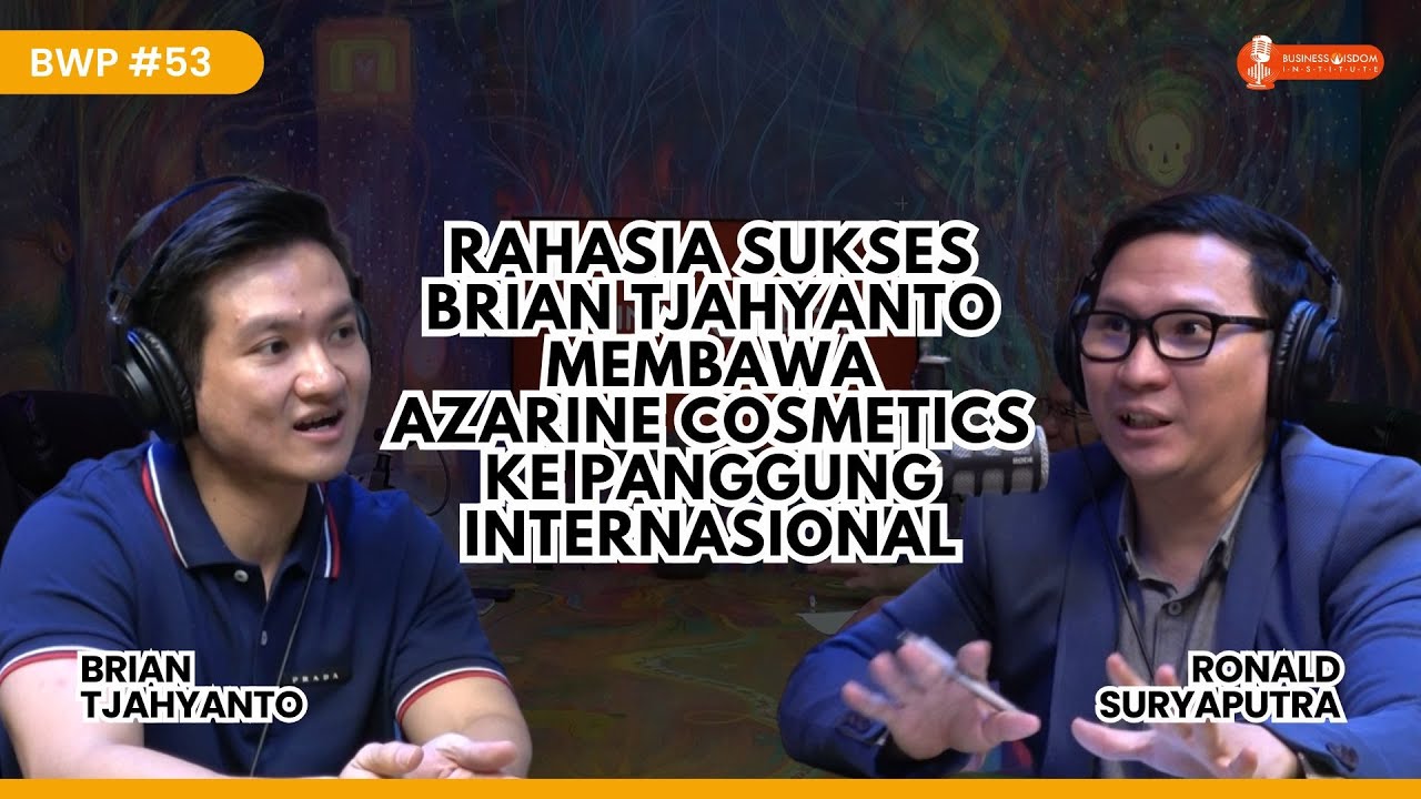 Rahasia Sukses Brian Tjahyanto Membawa Azarine Cosmetics ke Panggung Internasional