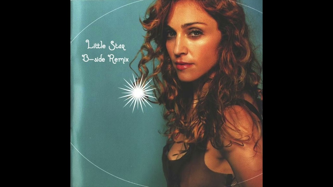 Madonna - Little Star (B-side Remix)