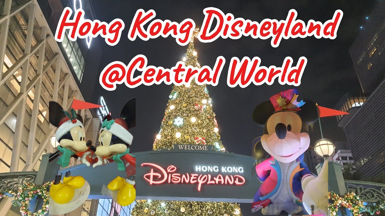 Hong Kong Disneyland @CentraWorld 2025