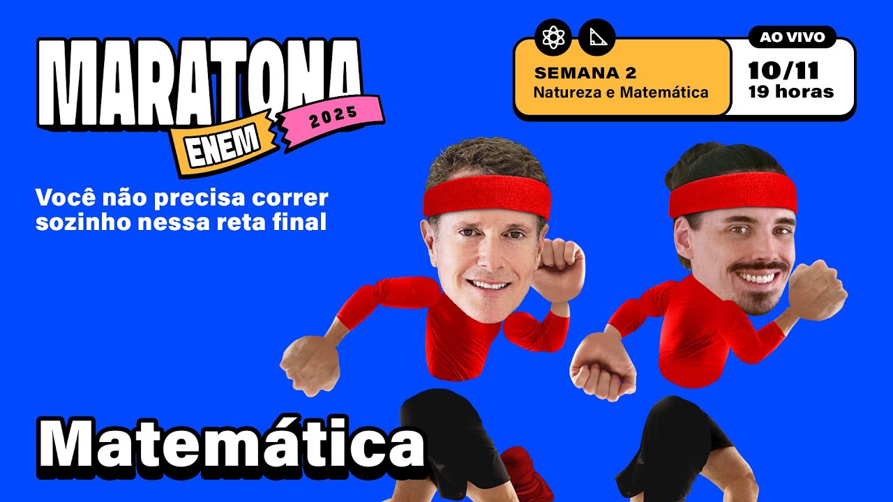 🏁MARATONA ENEM 2025 | Aula 05: Matemática e Ciências da Natureza