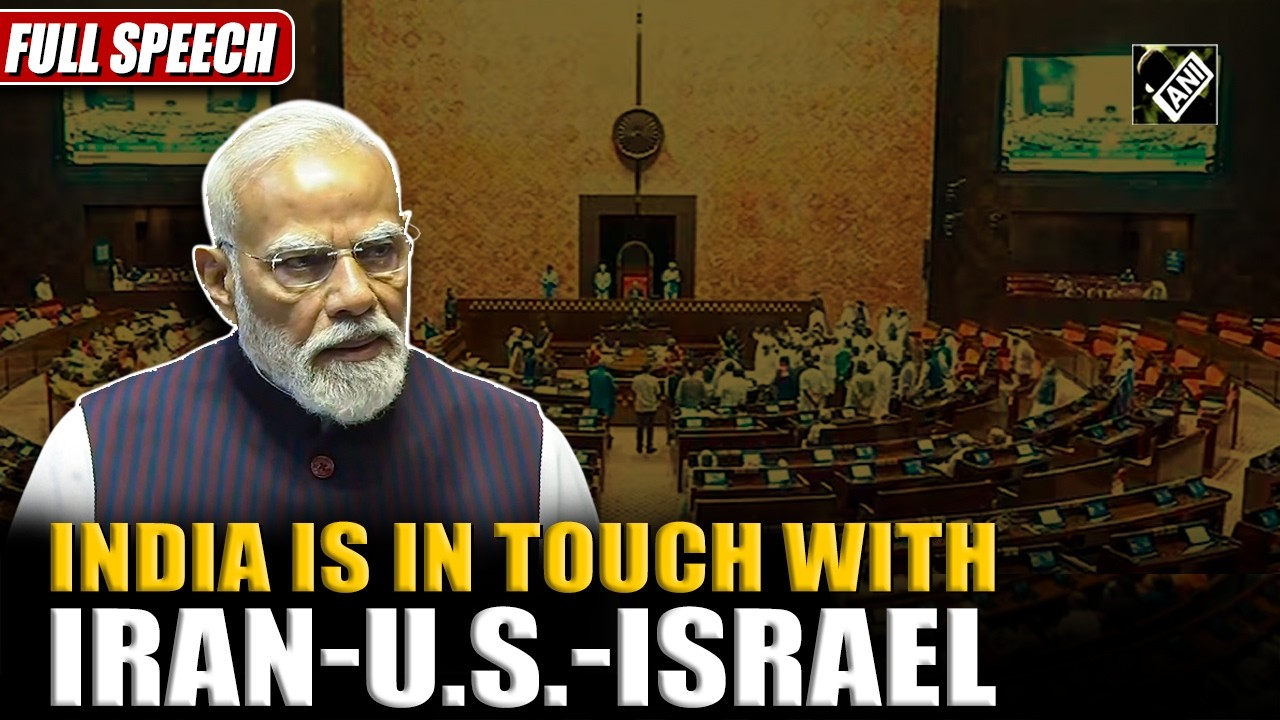 &lsquo;We are in communication with...&rsquo; PM Modi&rsquo;s big statement in Rajya Sabha amid ongoing West Asia war