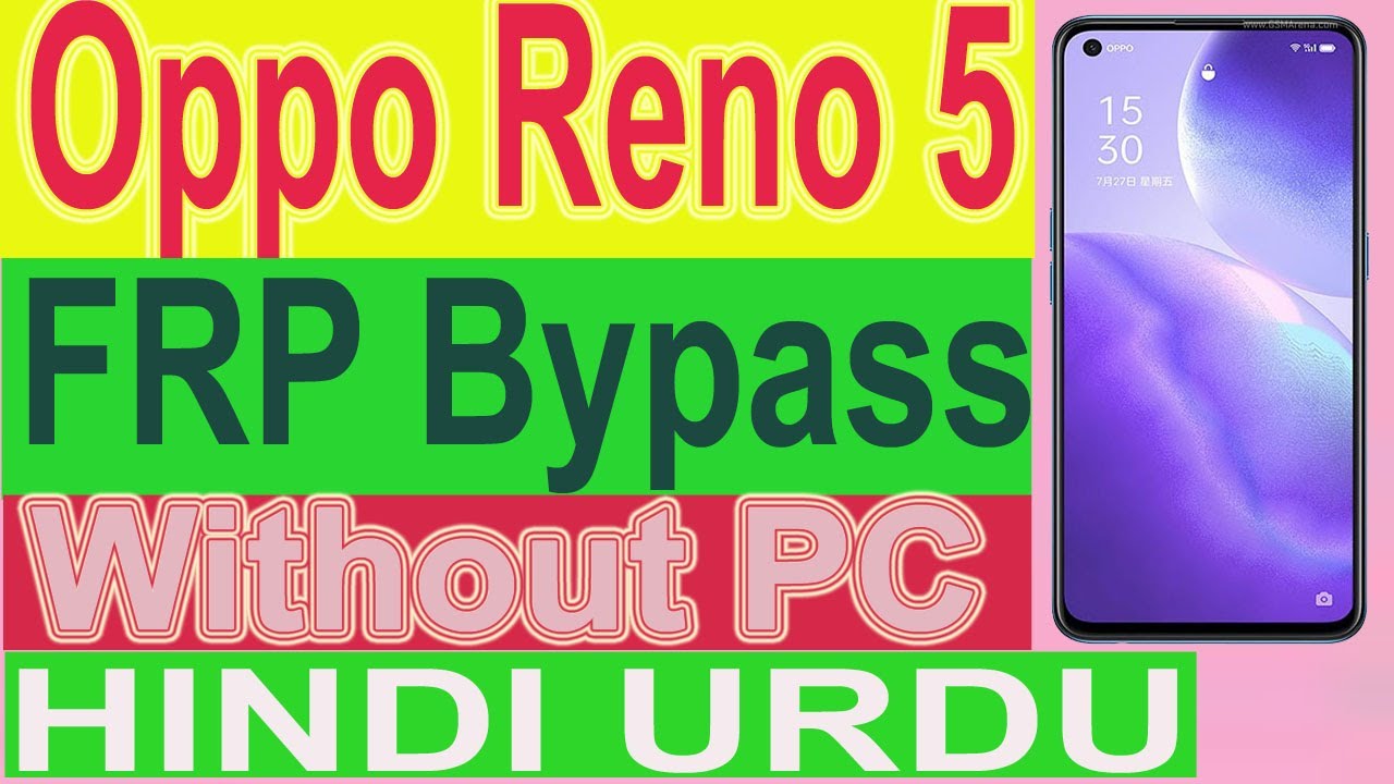 OPPO Reno 5 CPH-2159 FRP/Google Lock  Bypass Android 11 Without PC Hindi Urdu By GSM Jafarabad Team