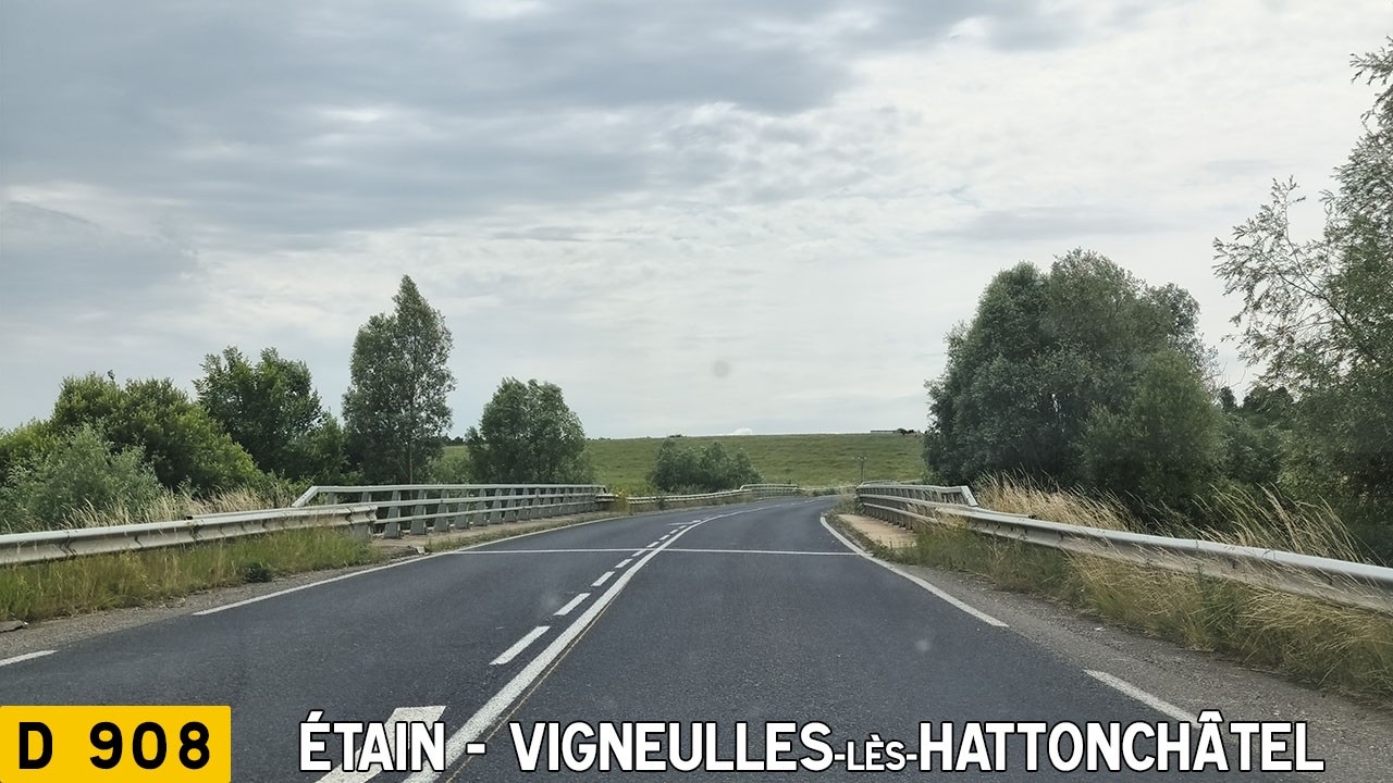 D908 | Étain - Vigneulles-lès-Hattonchâtel [France Timelaps]
