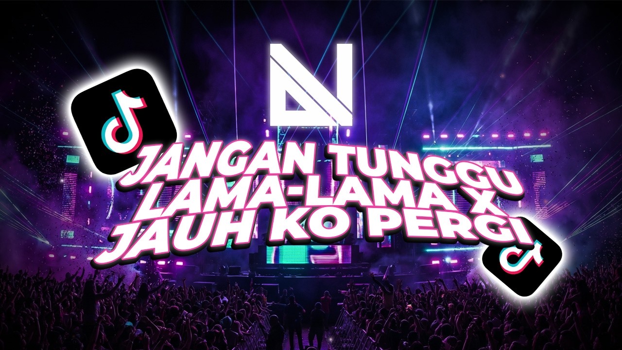 DJ Jangan tunggu lama-lama X Jauh ko pergi - Anntypi Remix (Breakbeat)