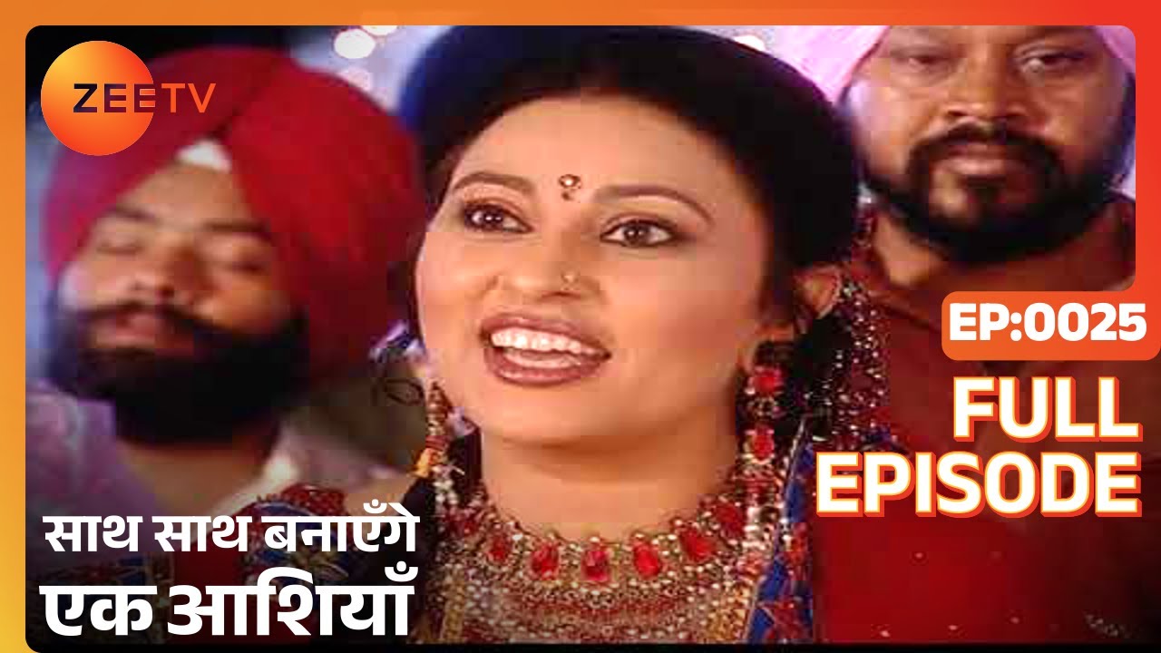EP 25Saath Saath Banayenge Ek Aashiyaan - Индийское телешоу хинди - Же ТВ