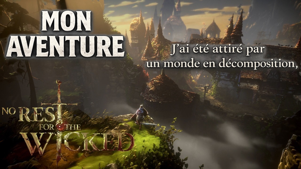 J’ai été attiré par un monde en décomposition | No Rest For The Wicked l'ovni