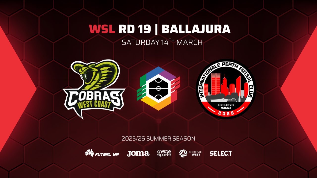 R19 | WSL : West Coast Cobras SC vs Internationale Perth Futsal Club
