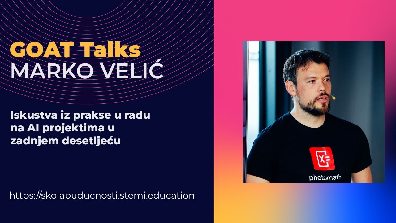Marko Velić - Iskustva iz prakse u radu na AI projektima u zadnjem desetljeću