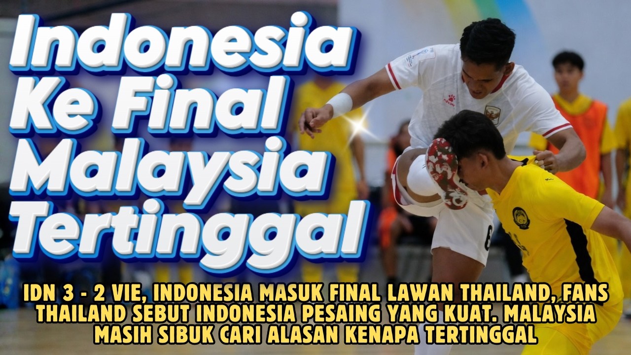 Indonesia masuk ke Final Lawan Thailand, Malaysia masih bingung kenapa tertinggal
