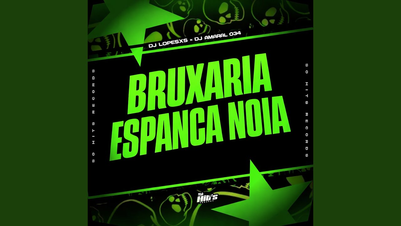 Bruxaria Espanca Noia