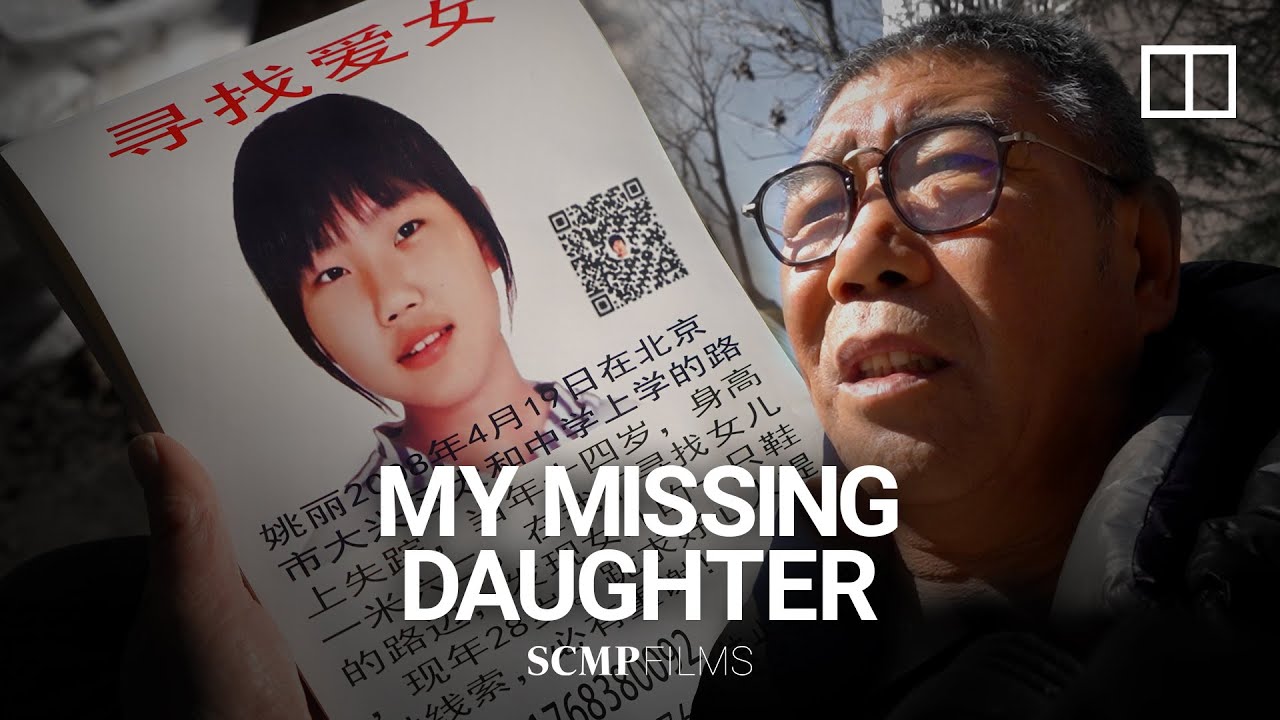 A Chinese father's unrelenting search for his daughter who vanished 15 years ago