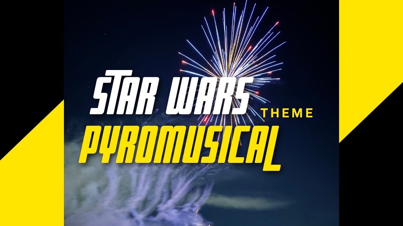 Star wars theme - Pyromusical 2025-2026