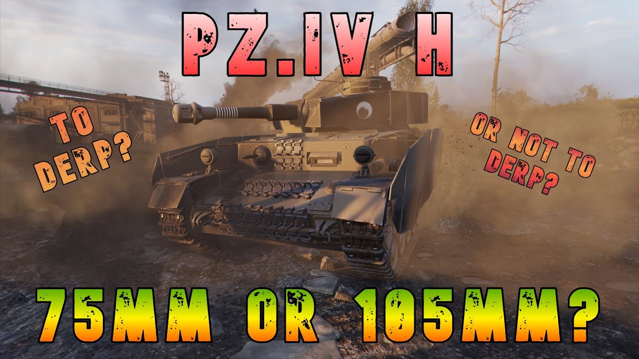 PZ.IV H 75mm or 105mm ll Wot Console - World of Tanks Modern Armor
