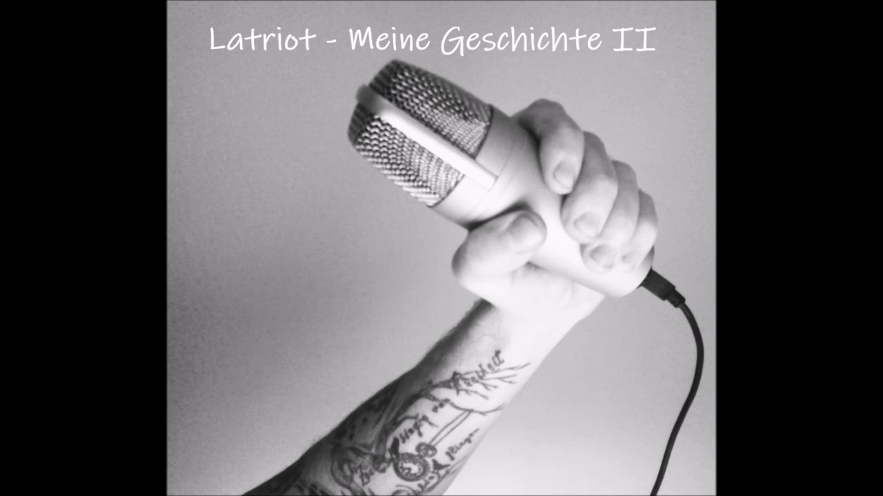 Latriot - Meine Geschichte II (Musik Rap Hip Hop German)