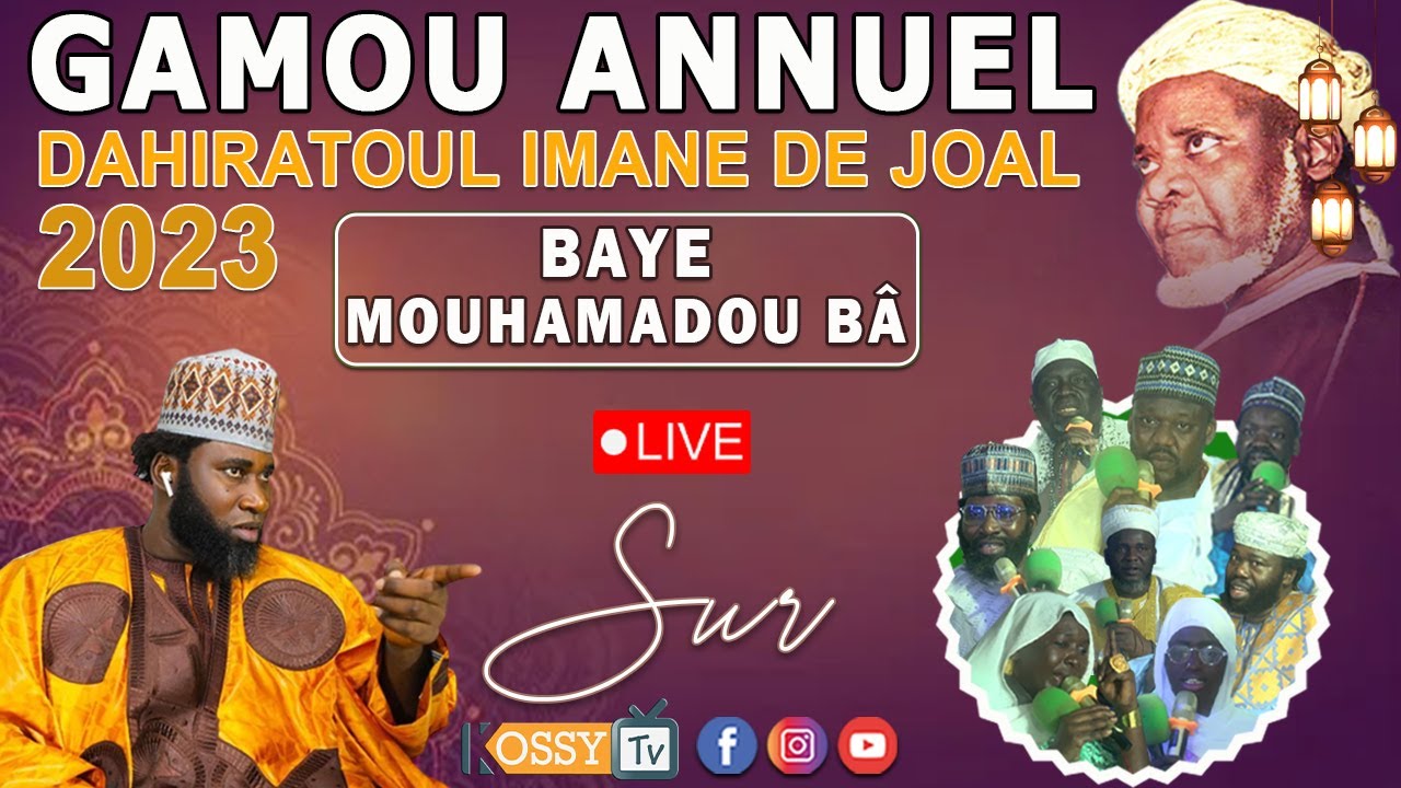 Gamou Annuel Dahiratoul Imane Joal de Baye Mouhamadou Ba édition 2023