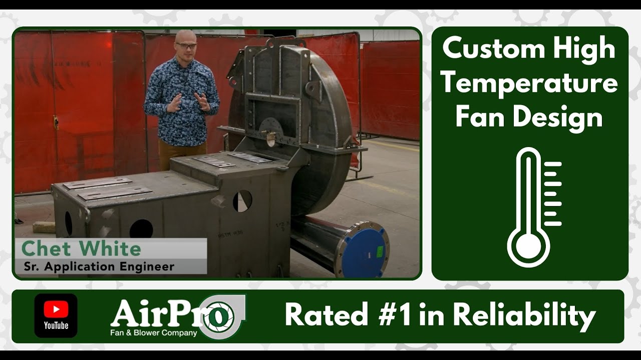 Custom High Temperature Fan Design
