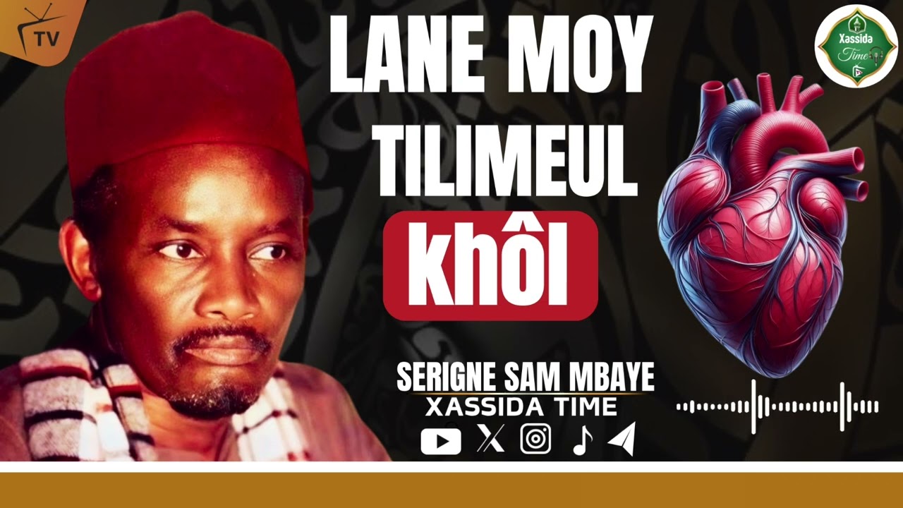 Lane moy Tilimeul khol🫀/ par Serigne Sam mbaye