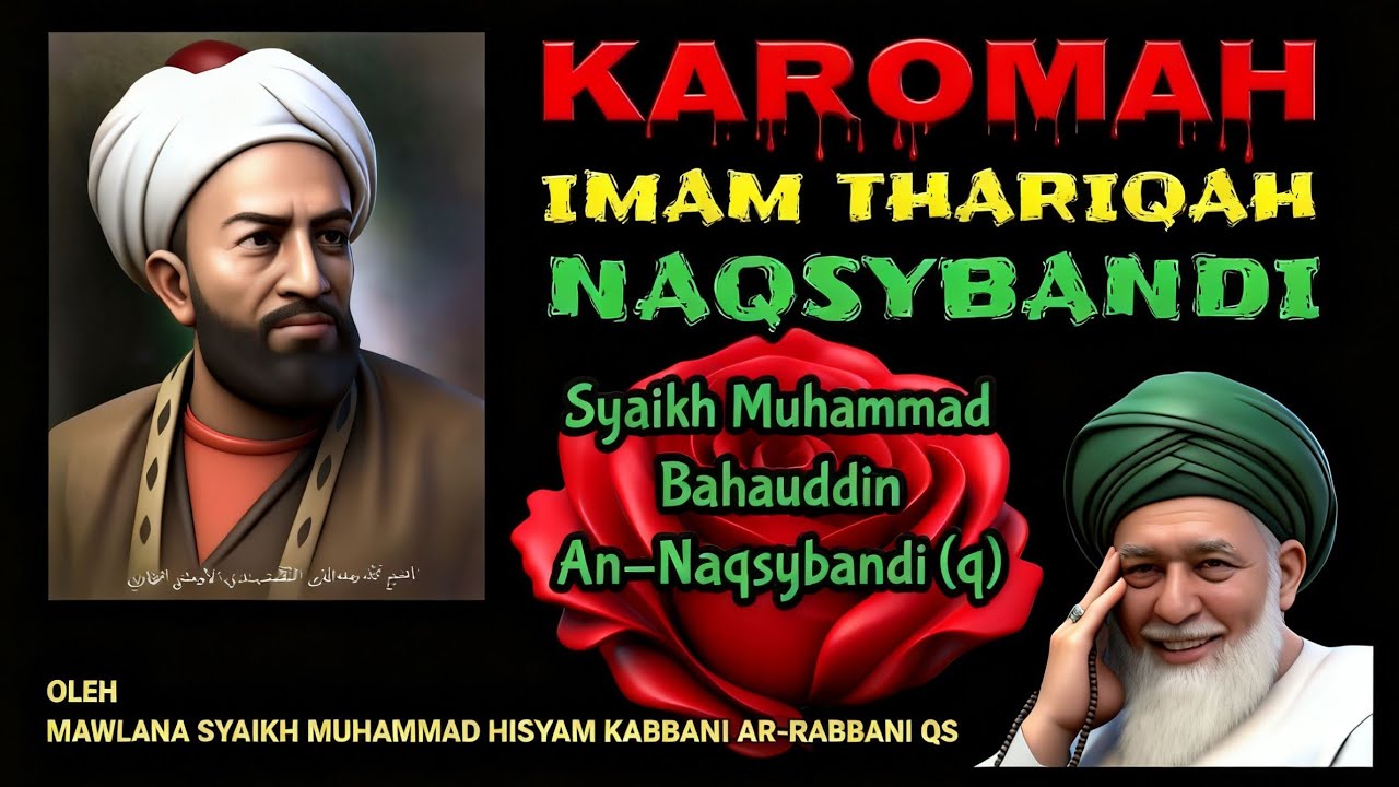 KISAH WALI ALLAH - KAROMAH SYEIKH BAHAUDIN NAQSYBAND | OLEH  SYAIKH HISYAM KABBANI (Q)