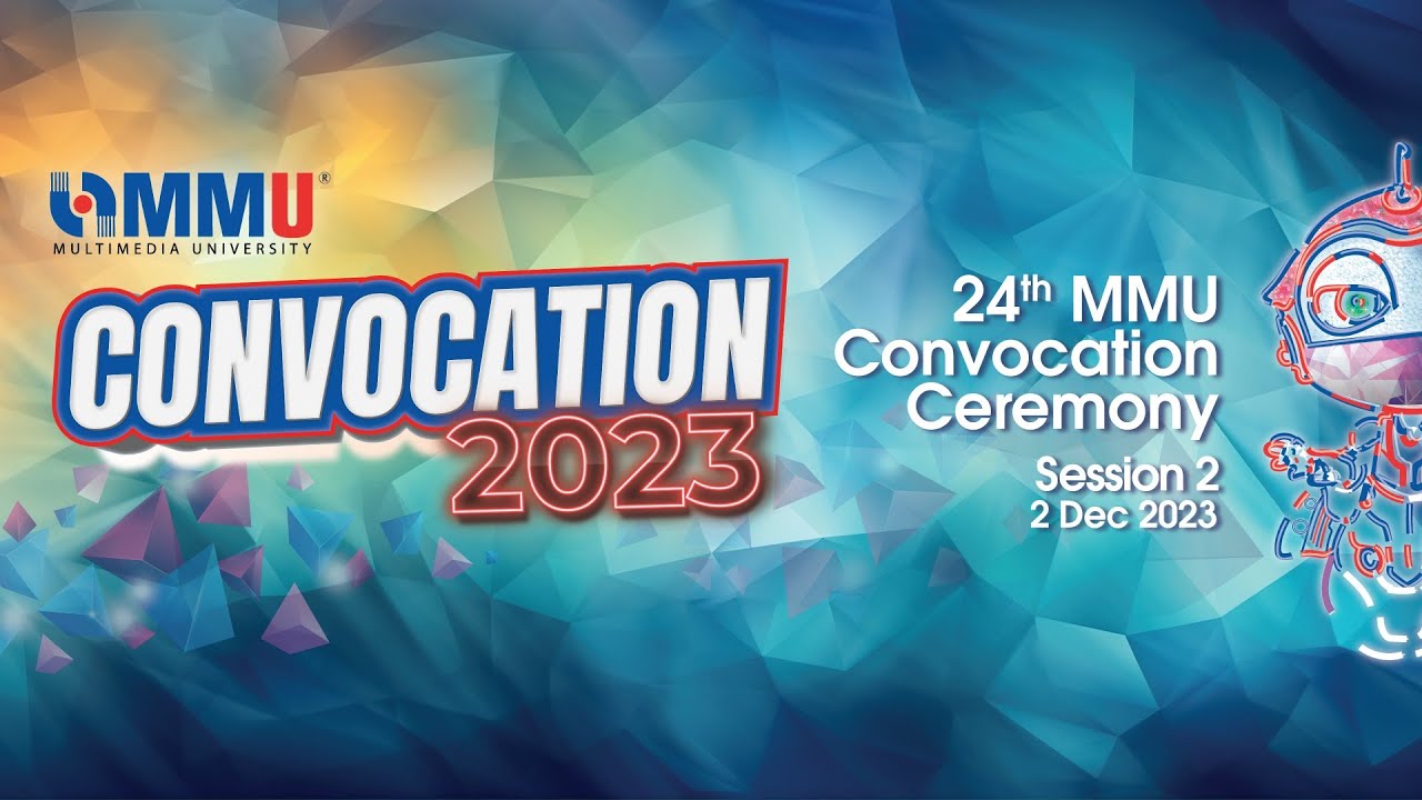 MMU 24th Convo 2023 | Session 2