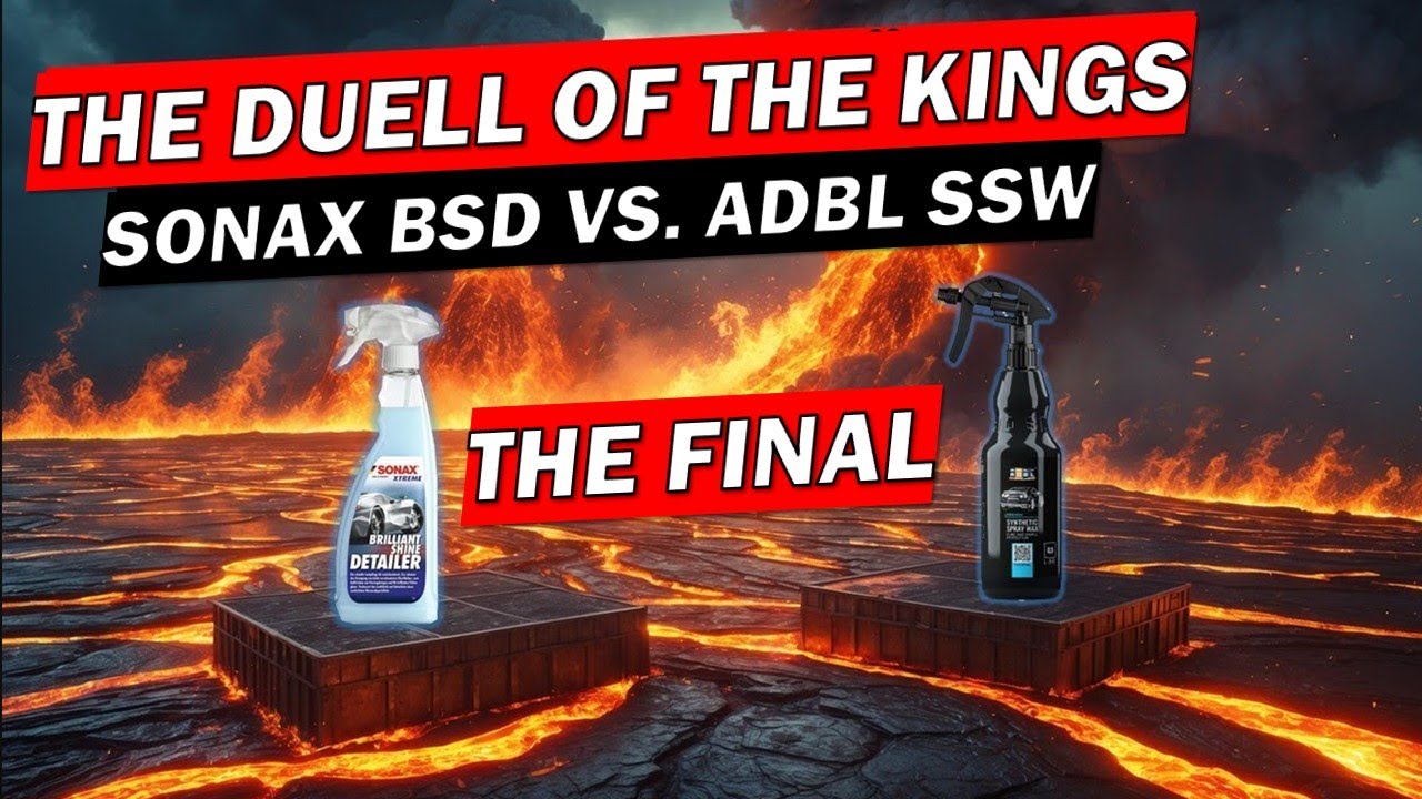 👑DAS DUELL DER K&Ouml;NIGE FINALE! SONAX BRILLIANT SHINE DETAILER VS. ADBL SYNTHETIC SPRAY WAX TEIL 3👑
