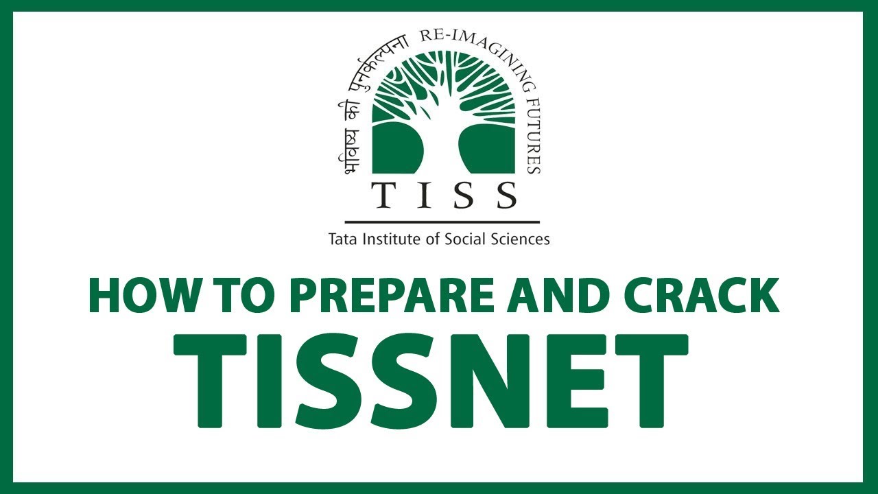 How to prepare and crack TISSNET?
