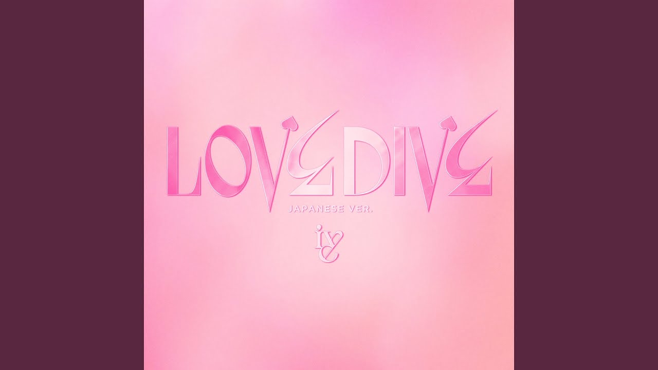 LOVE DIVE -Japanese version-