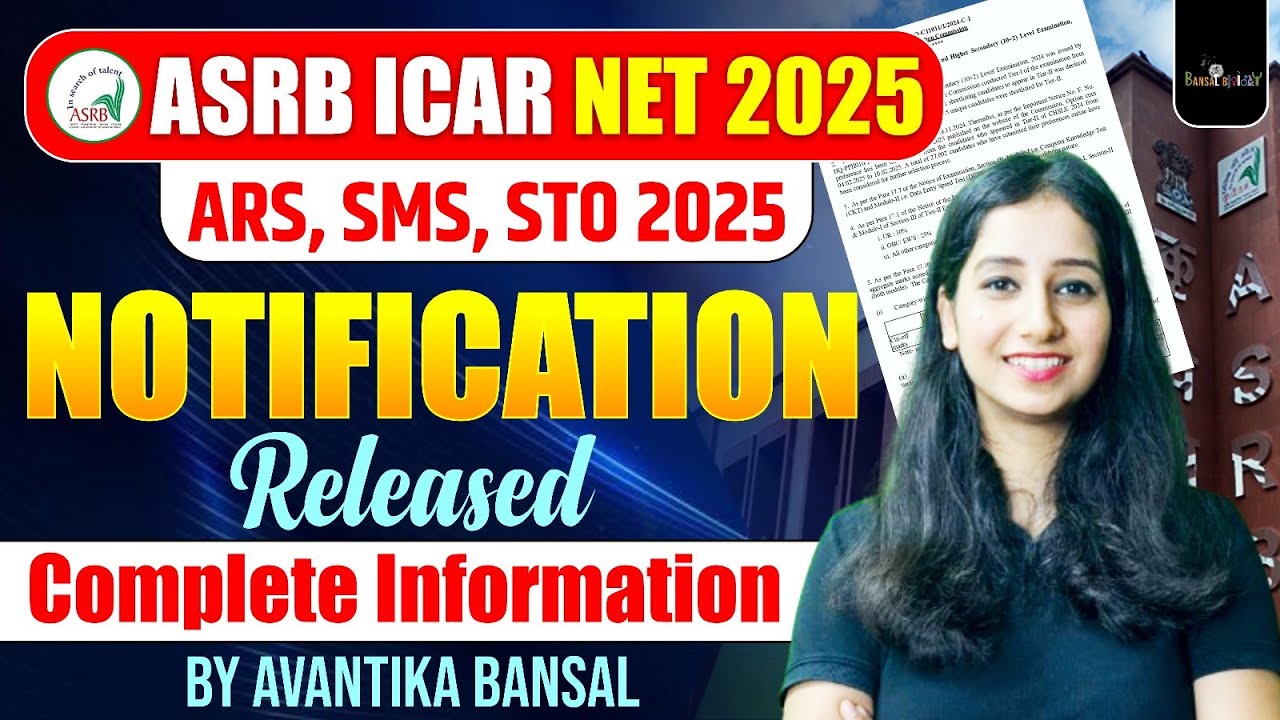ICAR ASRB 2025 Notification Released I NET, SMS, STO, ARS 2025 I Pay Scale - Rs. 57,700 - 1,82,400/-