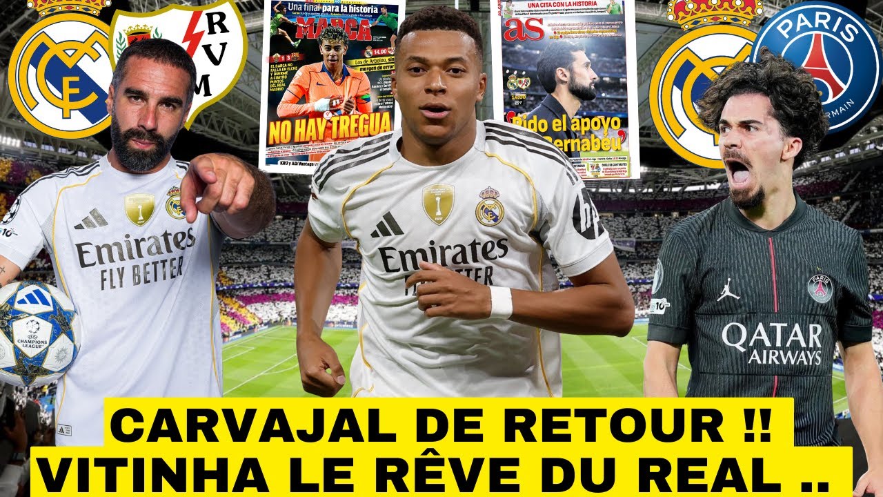 🚨VINI SOUS LE COUP D'UNE SUSPENSION .. / DANI CARVAJAL 👍🏻/ LE REAL RÊVE DE VITINHA CET ÉTÉ !!