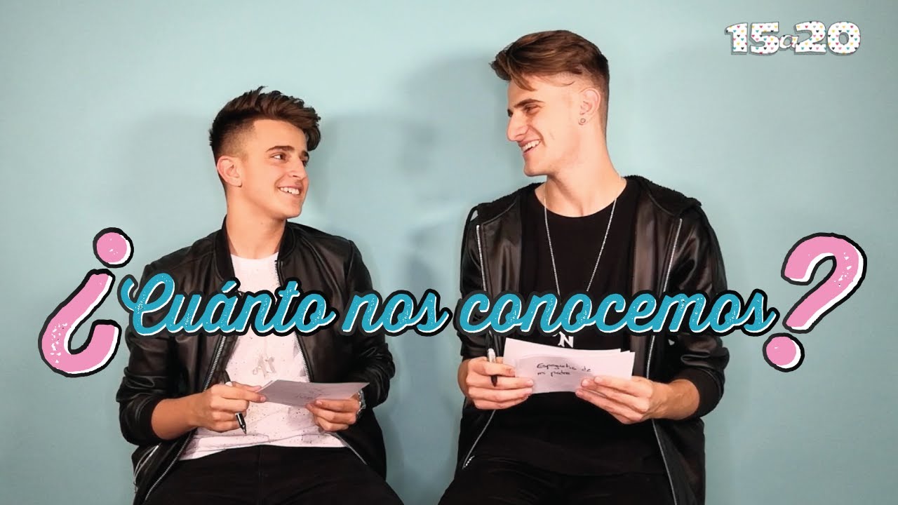 ¿Cuánto nos conocemos? Adexe y Nau | 15a20