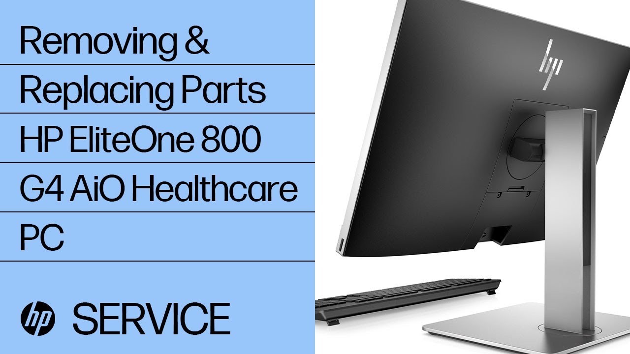 Removing & replacing parts for HP EliteOne 800 G4 AiO | HP Computer Service