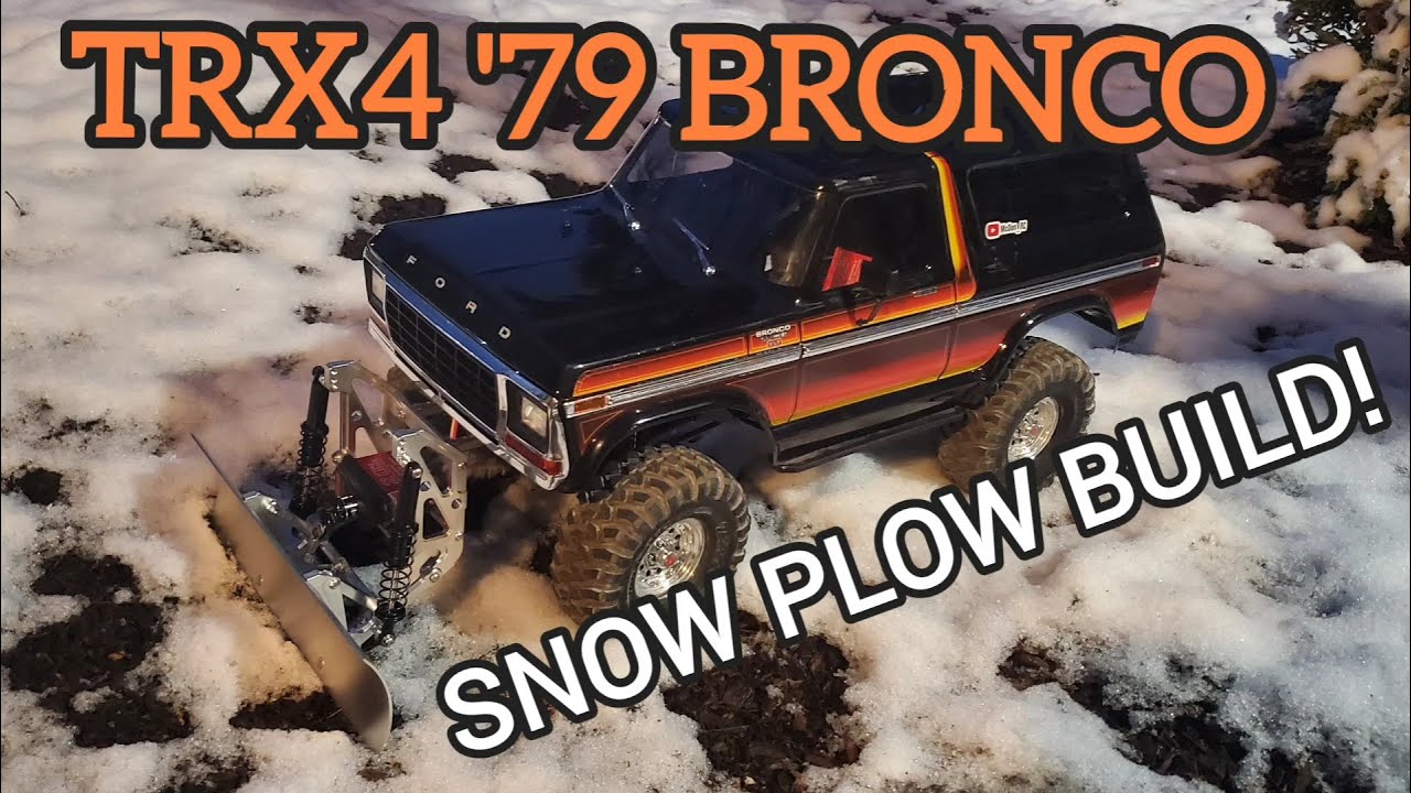 Радиоуправляемый снегоочиститель! Traxxas TRX4, снегоочиститель Ford Bronco 1979 года выпуска.