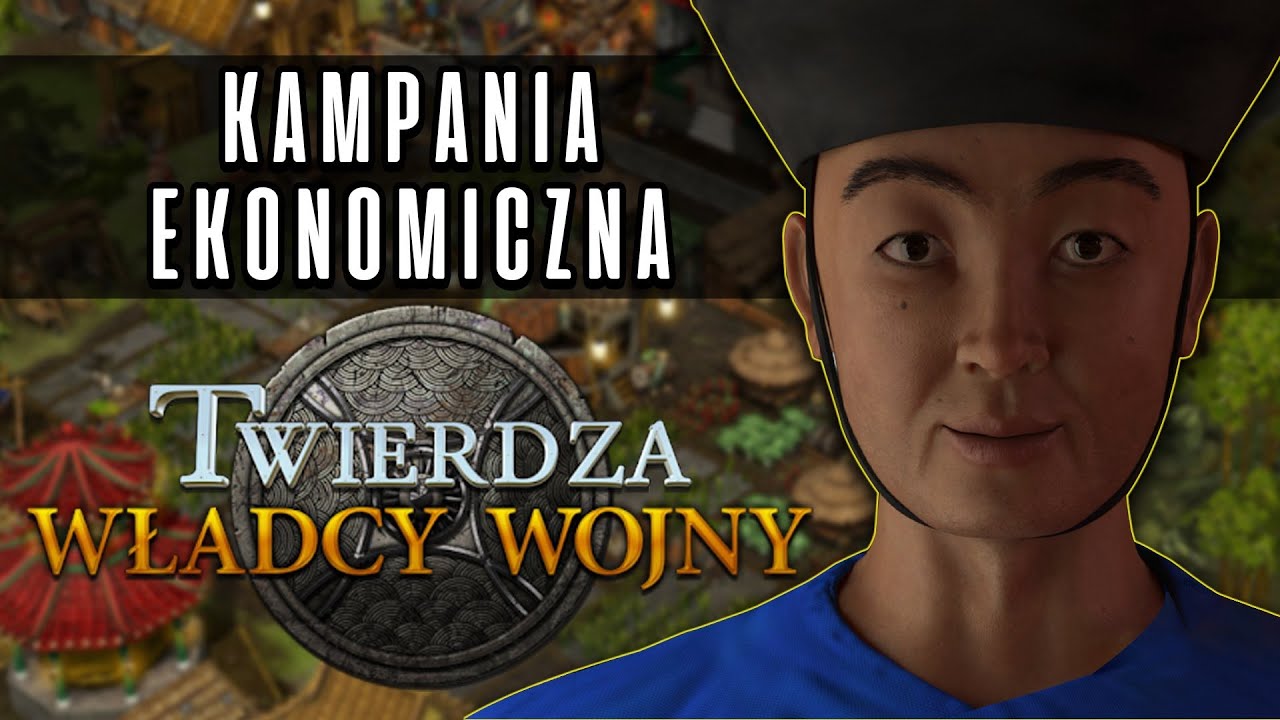 Twierdza Władcy wojny - Kampania ekonomiczna (Gameplay PL)