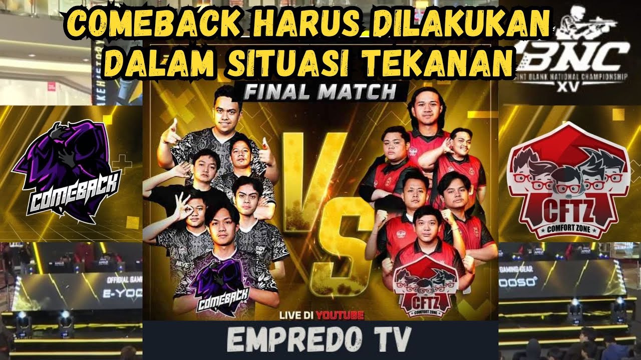 COMEBACK HARUS DILAKUKAN DALAM TEKANAN // GRANDFINAL PBNC XV 2025 COMEBACK VS CFTZ - MAP MIDTWON