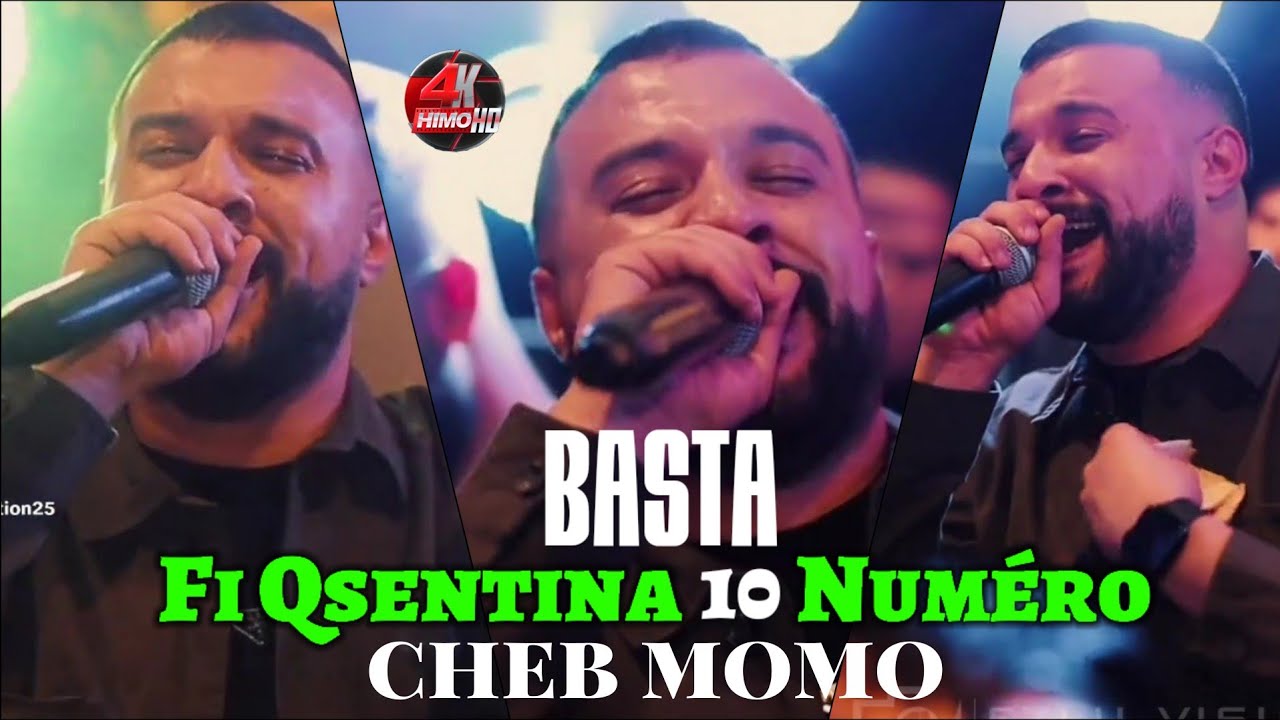 Cheb Momo 2025 - Fi Qsentina 10 Num&eacute;ro / Basta &copy;️ Avec Zinou PaChiChi Live (Cover)