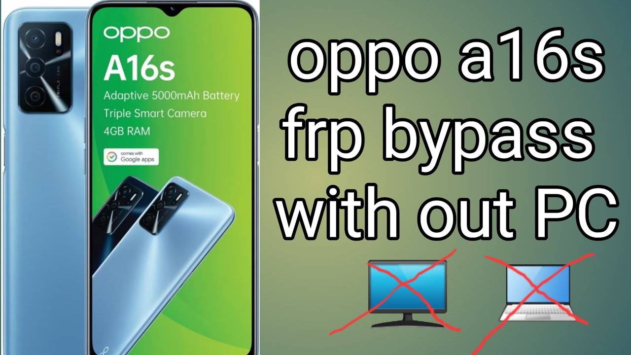 oppo a16s cph2271 frp bypass with out PC