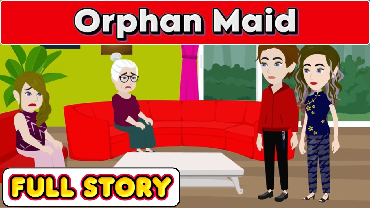 Orphan Maid FULL STORY | Animated Stories | Learn English | JAZZY ENGLISH STORIES