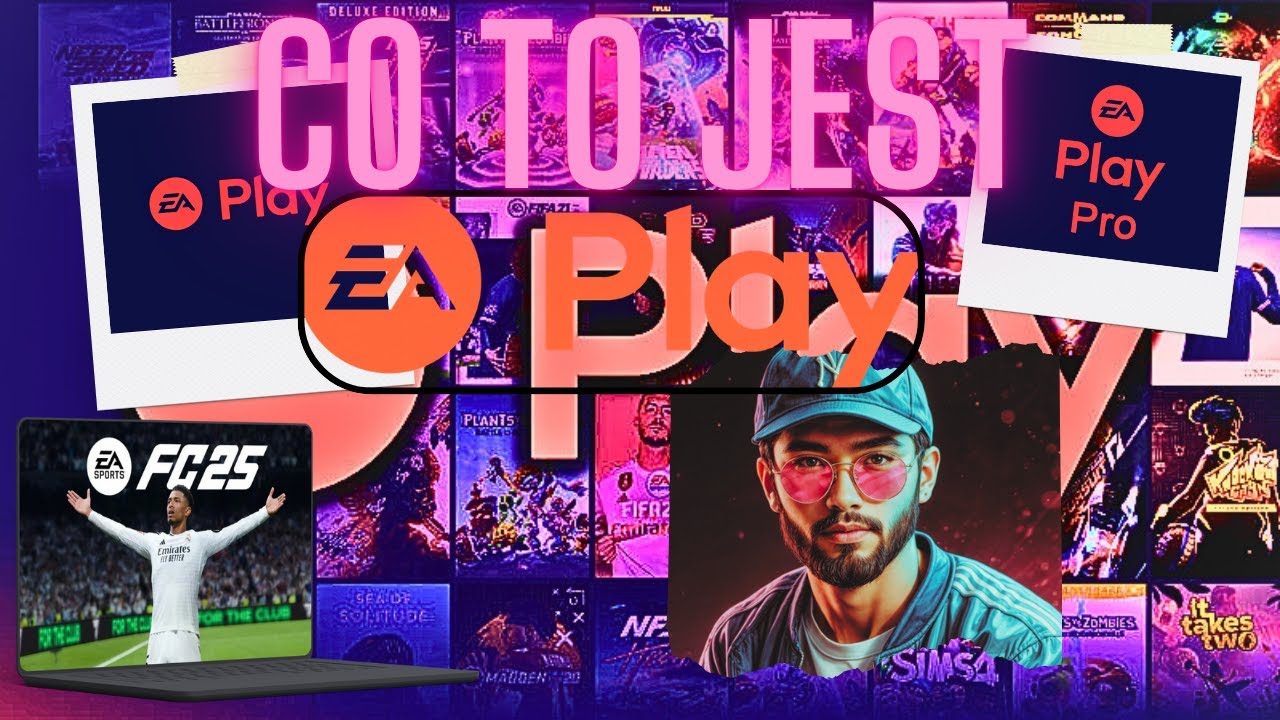 CO TO jest EA PLAY? CZYM SIĘ R&Oacute;ŻNI EA PLAY a EA EA PLAY PRO