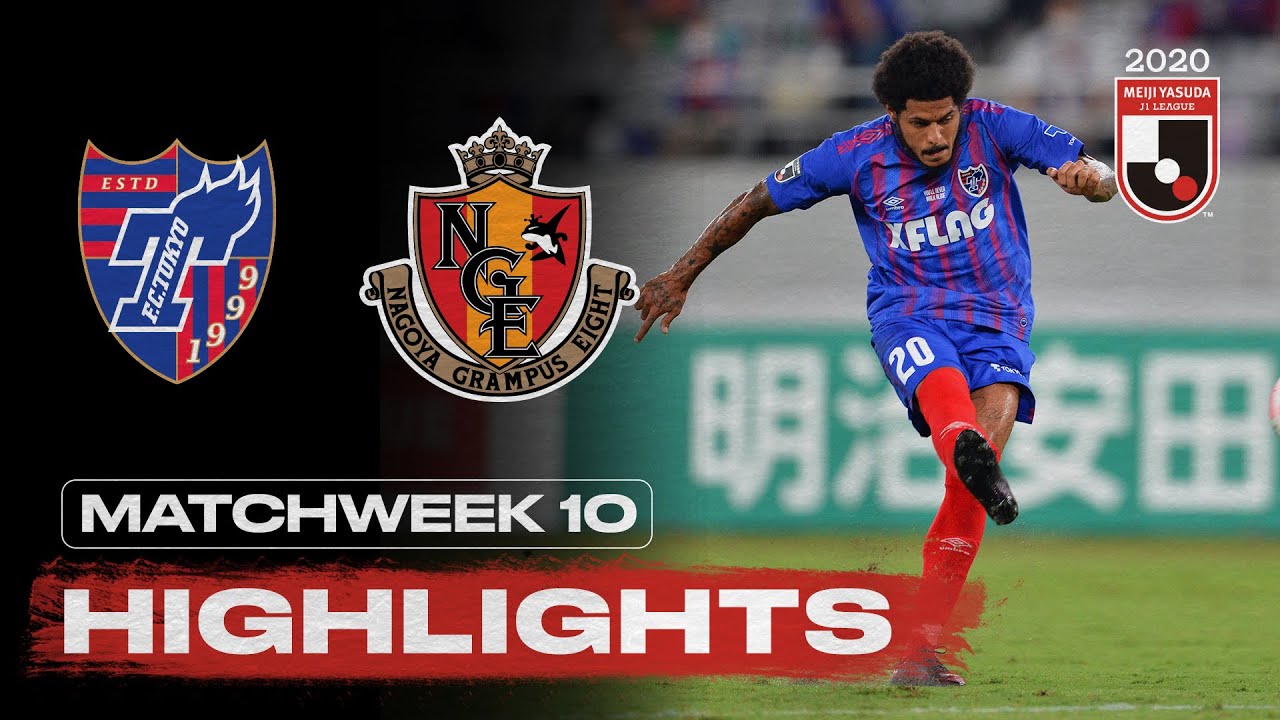 FC Tokyo 1-0 Nagoya Grampus | Matchweek 10 | 2020 | J1 League