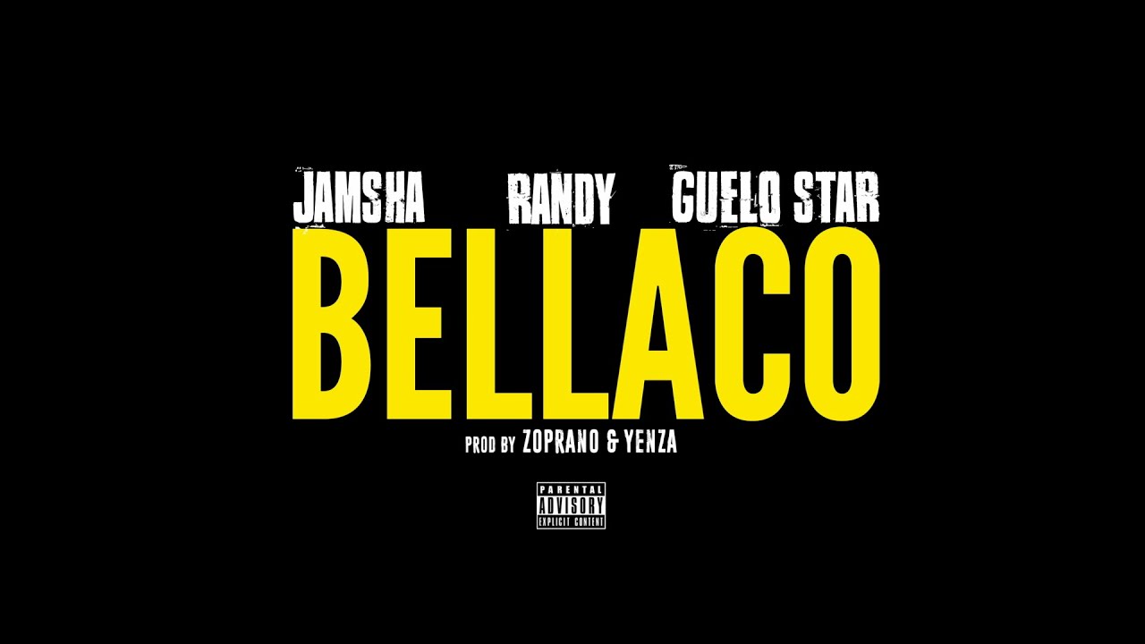 Jamsha ft. Randy Nota Loca & Guelo Star ( Bellaco ) Video Lyric