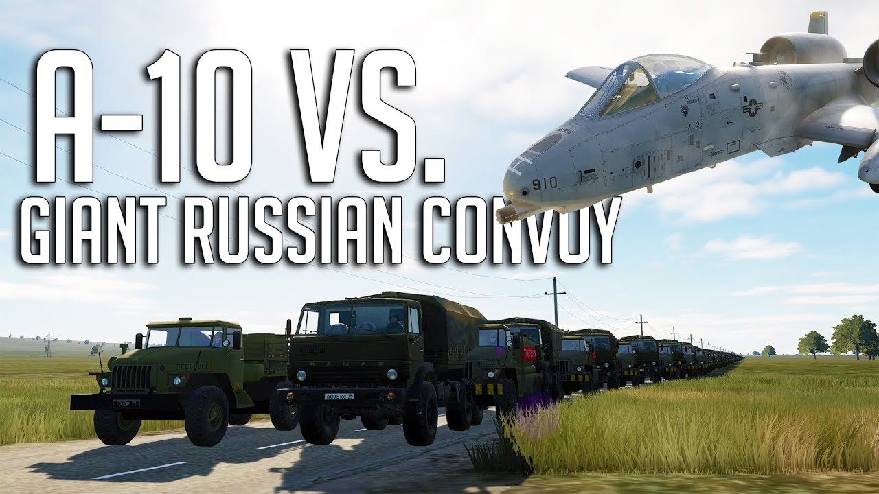 A-10 Vs. The Giant Russian Convoy