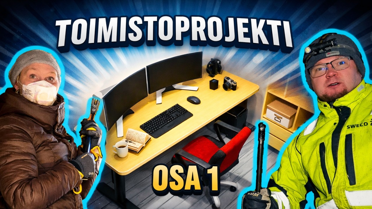 Rakennetaan Unelmien Toimistot! Osa 1