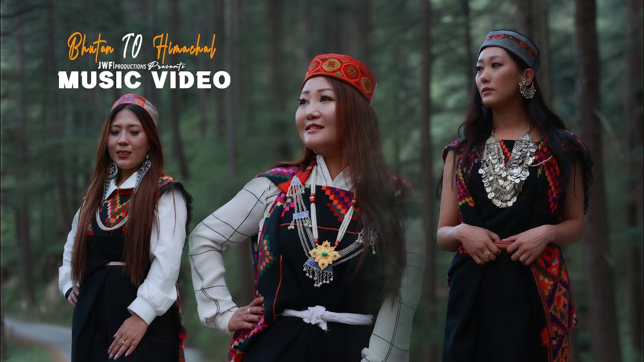 BHUTAN TO HIMACHAL | Pema Deki | Minzung Lhamu Lepcha | Jangchuk Choden |@jwfproductions  | 1080P