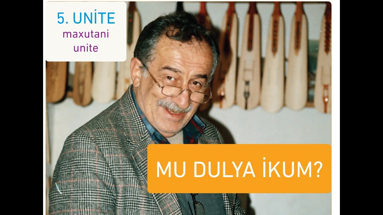LAZCA DERSLER - LAZURİ DERSEPE - 5. Ünite : Mu Dulya İkum/ Mesleğimiz
