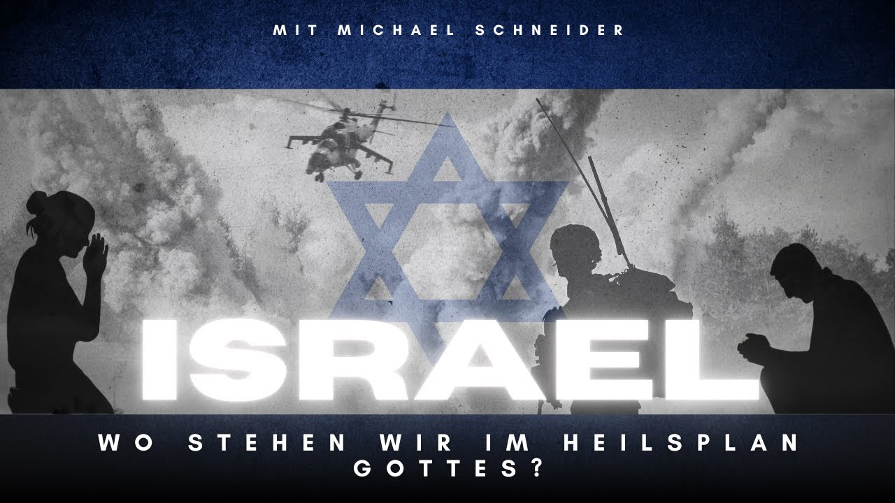 SPECIAL - ISRAEL und der Heilsplan Gottes | Michael Schneider| 04.07.25 | Forum Israel Gunzenhausen