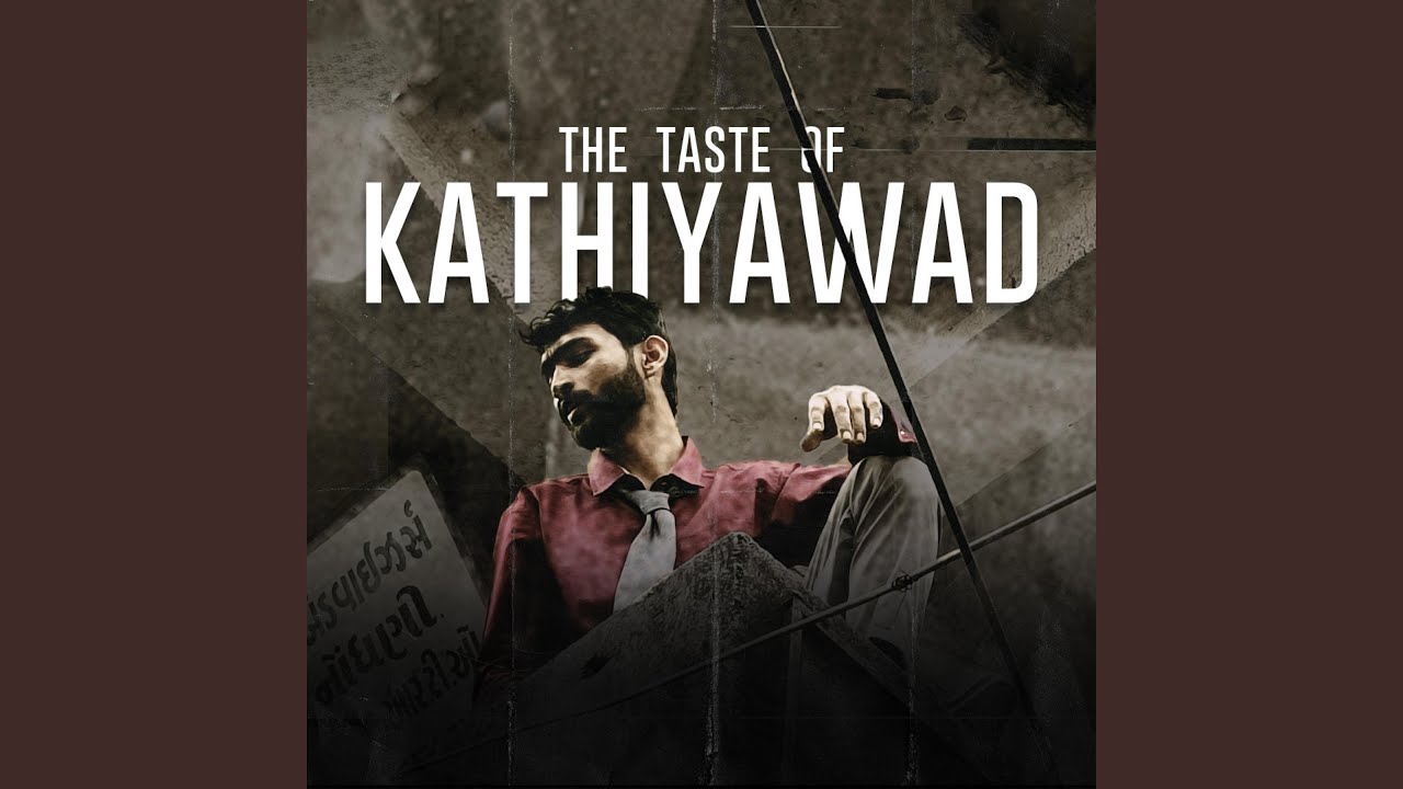 The Taste Of Kathiyawad