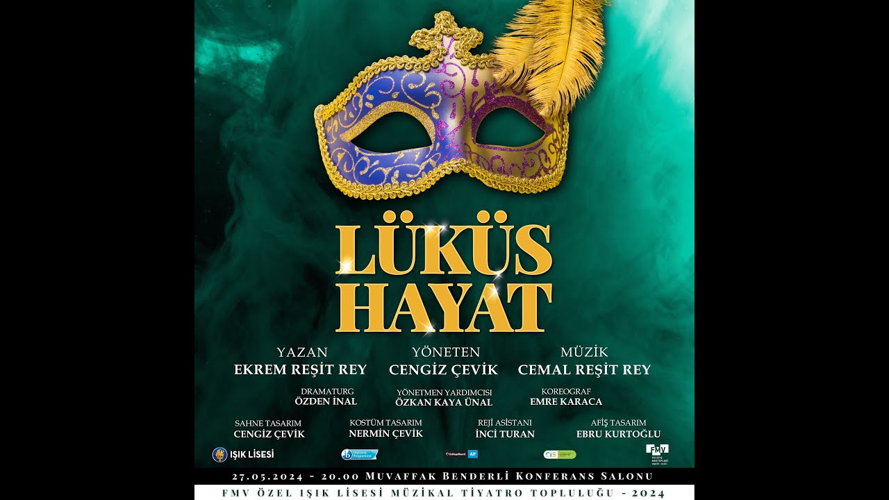 LÜKÜS HAYAT / 2024 (FMV IŞIK LİSESİ)