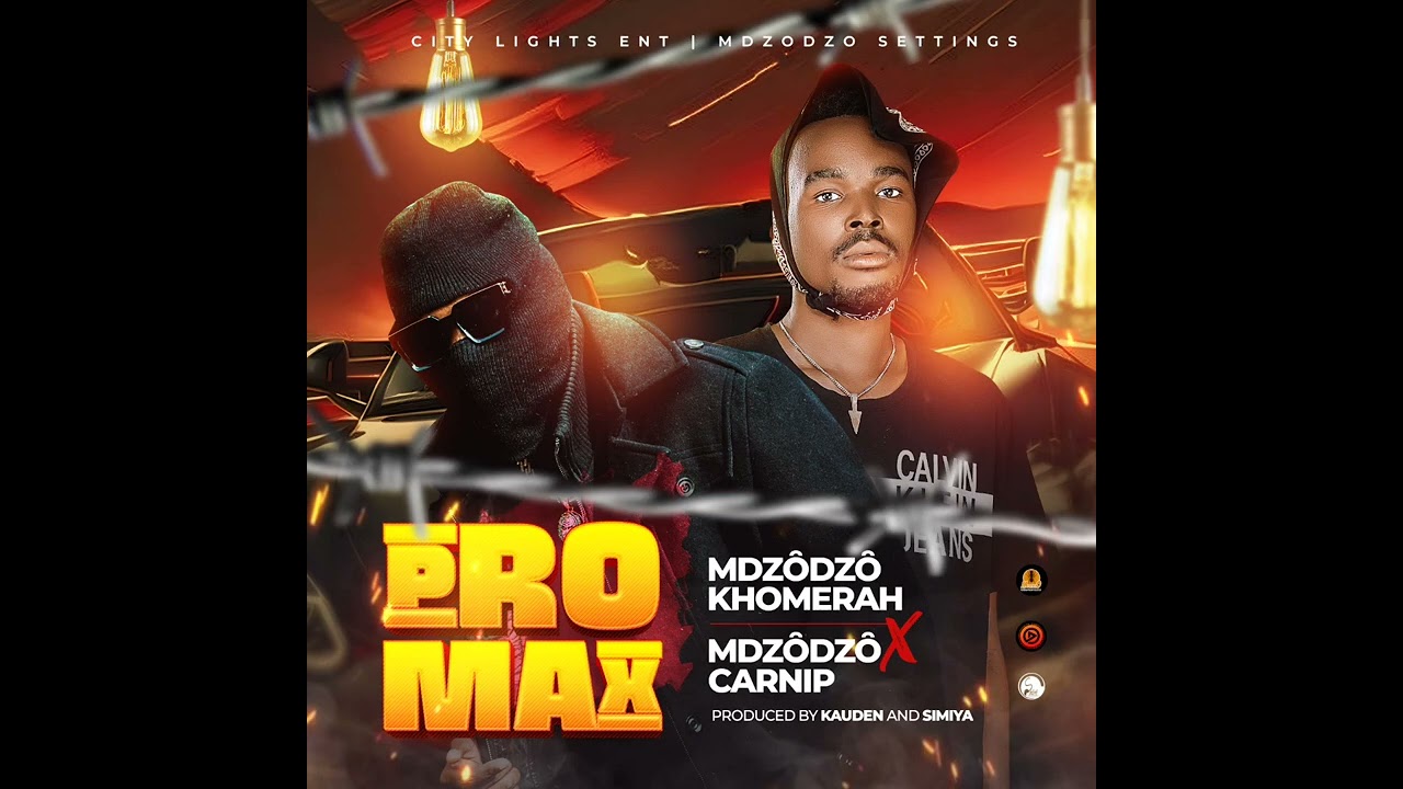 Mdzodzo Khomerah x Mdzodzo Carnip_-_Pro_Max (Official Audio)